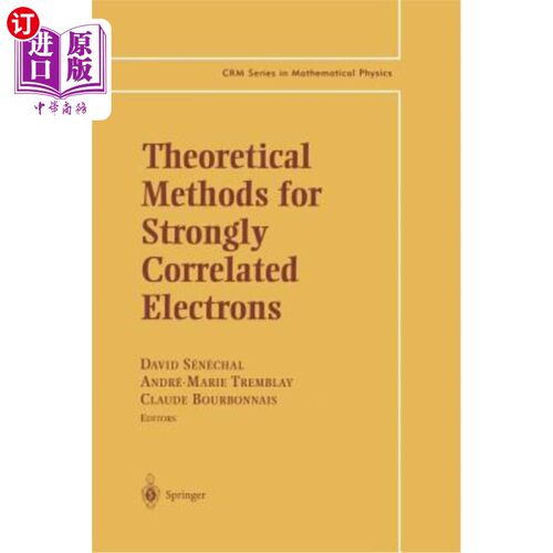 海外直订Theoretical Methods for Strongly Correlated Electrons 强相关电子的理论方法