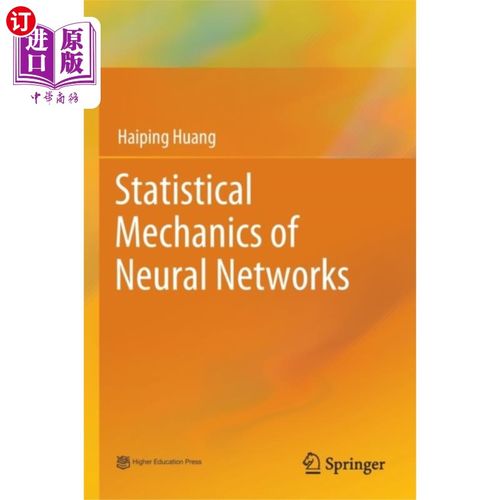 海外直订Statistical Mechanics of Neural Networks 神经统计力学