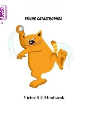 海外直订Feline Catastrophes 猫科动物的灾难