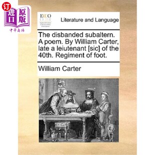 William 被解散 Disbanded Carter 中尉 Late 一首诗 sic Poem. Subaltern. 海外直订The —— Leiutenant