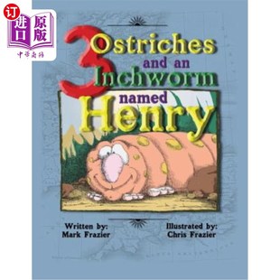 Henry 名叫亨 and 三只鸵鸟和一只尺蠖 Nam Three Named Inchworm Ostriches 海外直订Three