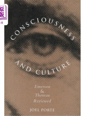 海外直订Consciousness and Culture: Emerson and Thoreau Reviewed 意识与文化:爱默生和梭罗回顾