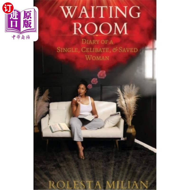 海外直订Waiting Room: The Diary of a Single, Celibate, & Saved Woman 等候室:一个单身、独身、被拯救的女人的日记