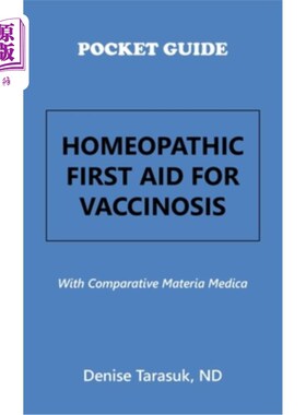 海外直订医药图书Pocket Guide Homeopathic First Aid for Vaccinosis: With Comparative Materia Medi 疫苗病顺势疗法急救