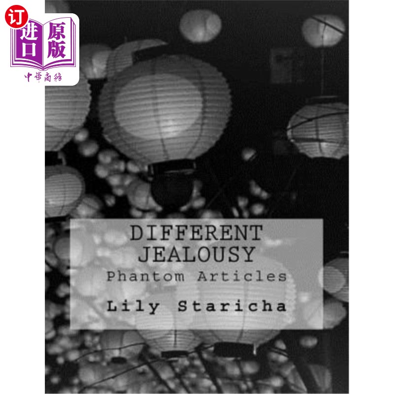 海外直订Different Jealousy: Phantom Articles 不同的嫉妒:幻影物品