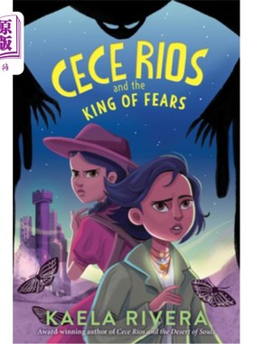 海外直订Cece Rios and the King of Fears 茜茜·里奥斯和恐惧之王