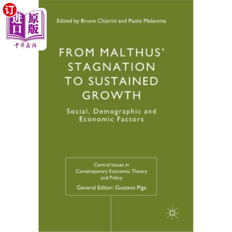 海外直订From Malthus' Stagnation to Sustained Growth: Social, Demographic and Economic F从马尔萨斯的停滞到持续增长