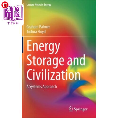 海外直订Energy Storage and Civilization: A Systems Approach 能源储存与文明:一个系统的方法