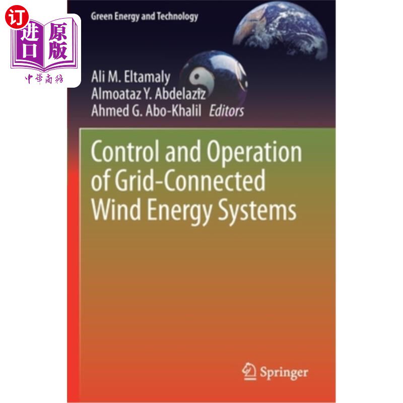 海外直订Control and Operation of Grid-Connected Wind Energy Systems 并网风能系统的控制与运行