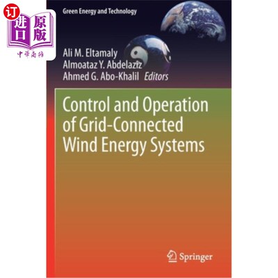 海外直订Control and Operation of Grid-Connected Wind Energy Systems 并网风能系统的控制与运行