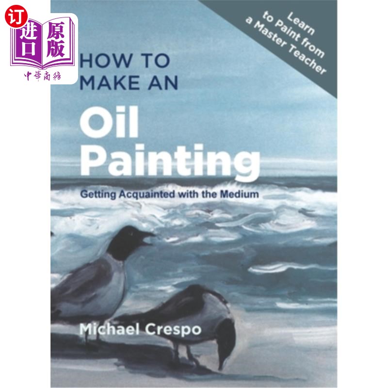 海外直订How to Make an Oil Painting 如何画油画