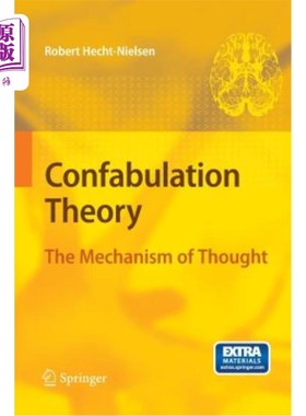 海外直订Confabulation Theory: The Mechanism of Thought 虚构理论：思维机制