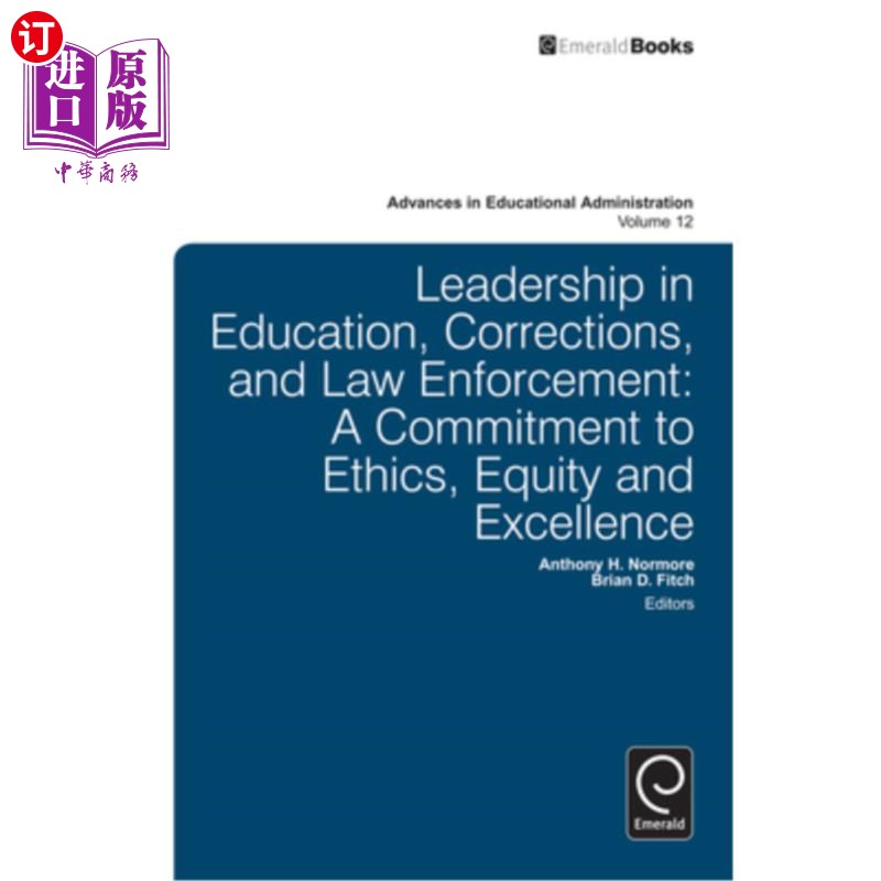 海外直订Leadership in Education, Corrections and Law Enforcement: A Commitment to Ethics 教育、教养和执法方面的领导