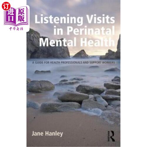 海外直订医药图书Listening Visits in Perinatal Mental Health: A Guide for Health Professionals an 围产期心理健康听力