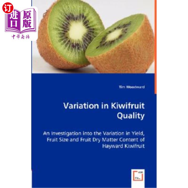 海外直订Variation in Kiwifruit Quality 猕猴桃品质的变异