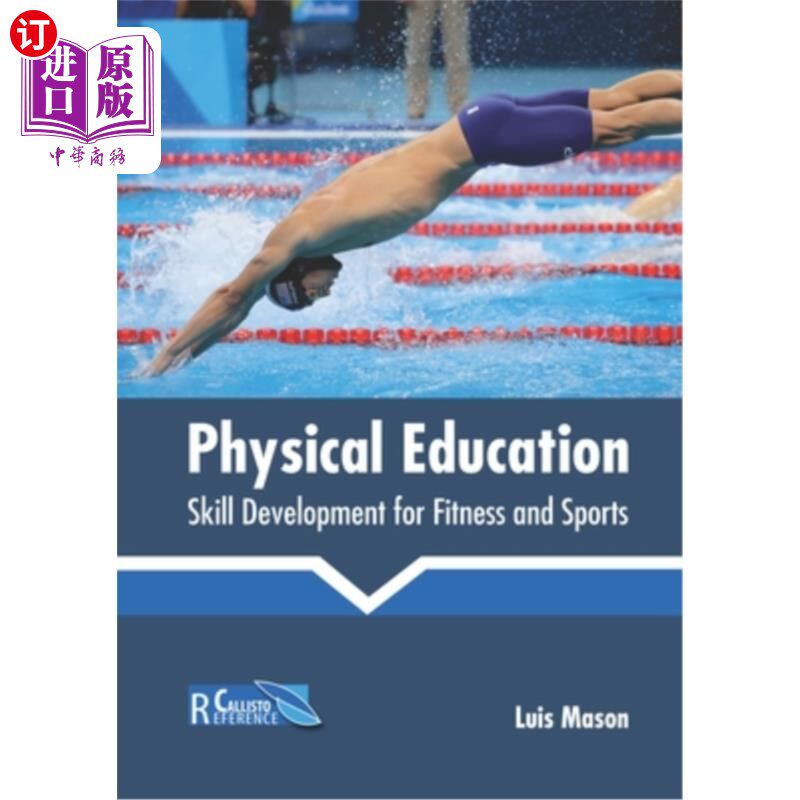 海外直订医药图书Physical Education: Skill Development for Fitness and Sports 体育：健身和体育的技能发展