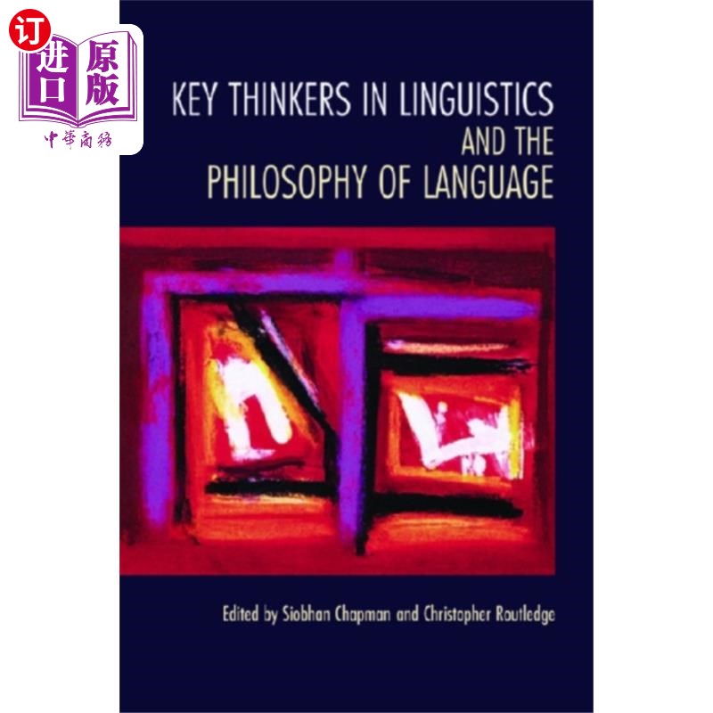 海外直订Key Thinkers in Linguistics and the Philosophy o... 语言学和语言哲学中的关键思想家