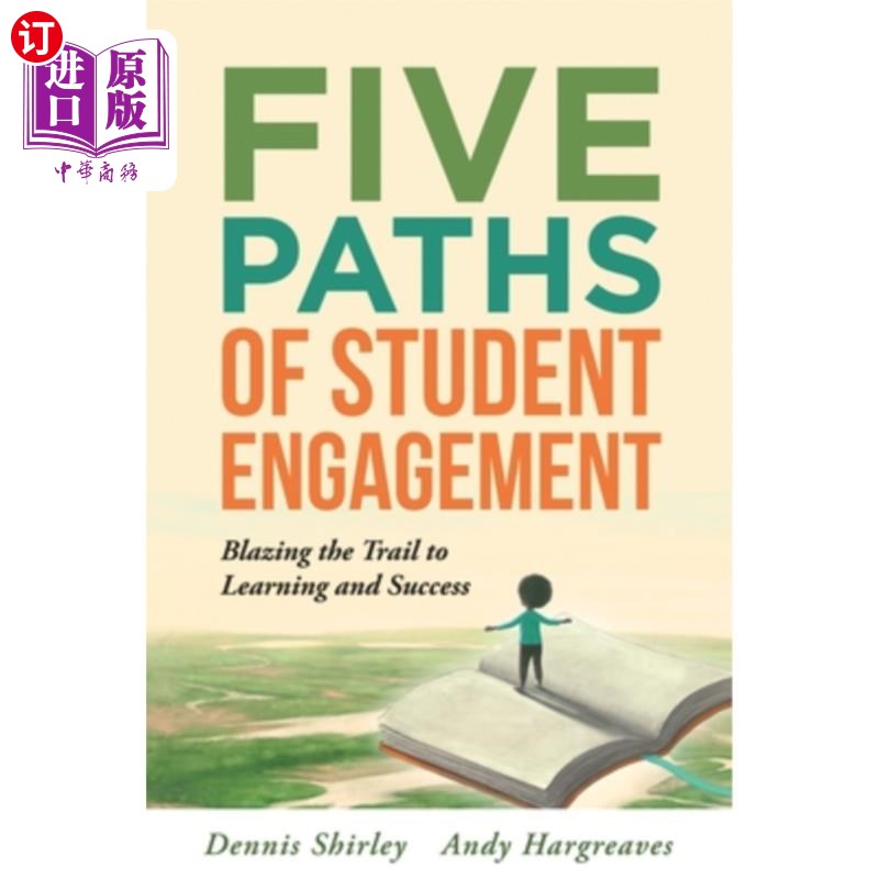 海外直订Five Paths of Student Engagement: Blazing the Trail to Learning and Success(You学生参与的五种途径:开辟学