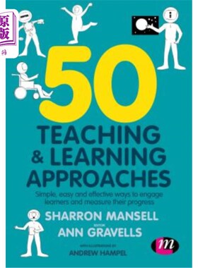 海外直订50 Teaching and Learning Approaches: Simple, Easy and Effective Ways to Engage L 50种教学和学习方法:简单，