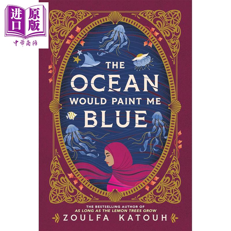 预售 大海会将我染成蓝色 只要柠檬树还在生长 作者 The Ocean Would Paint Me Blue 英文原版 Zoulfa Katouh【中商原版】