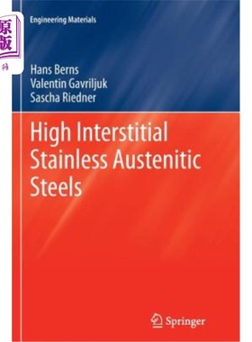 海外直订High Interstitial Stainless Austenitic Steels 高间隙不锈钢奥氏体钢