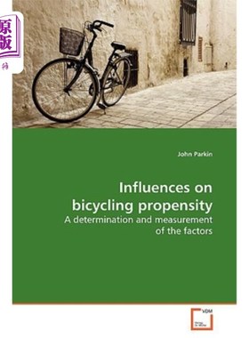 海外直订Influences on bicycling propensity 对骑自行车倾向的影响