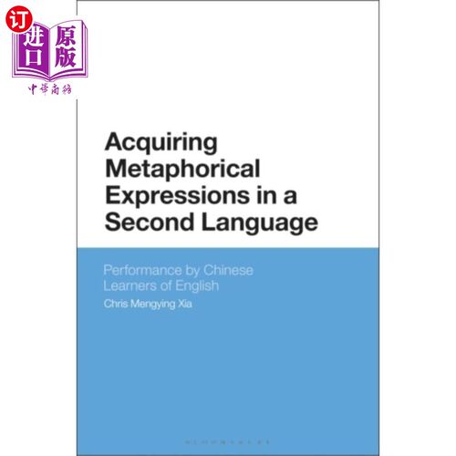 海外直订Acquiring Metaphorical Expressions in a Second L... 二语隐喻表达的习得