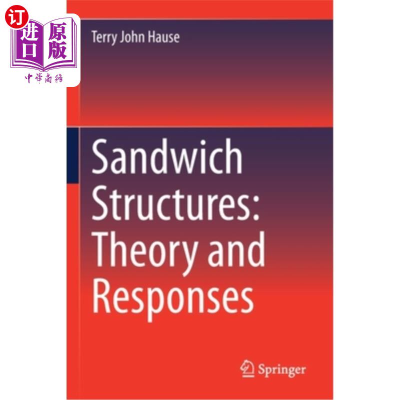 海外直订Sandwich Structures: Theory and Responses 夹心结构:理论与回应