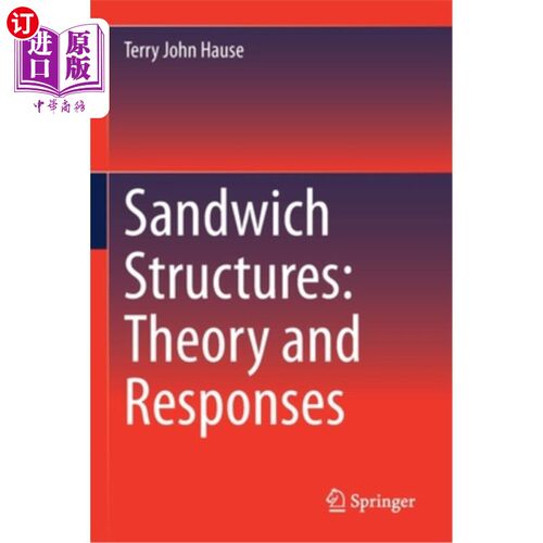 海外直订Sandwich Structures: Theory and Responses 夹心结构:理论与回应