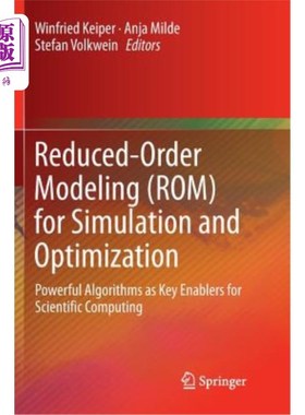 海外直订Reduced-Order Modeling (Rom) for Simulation and Optimization: Powerful Algorithm 模拟与优化的降阶建模（ROM