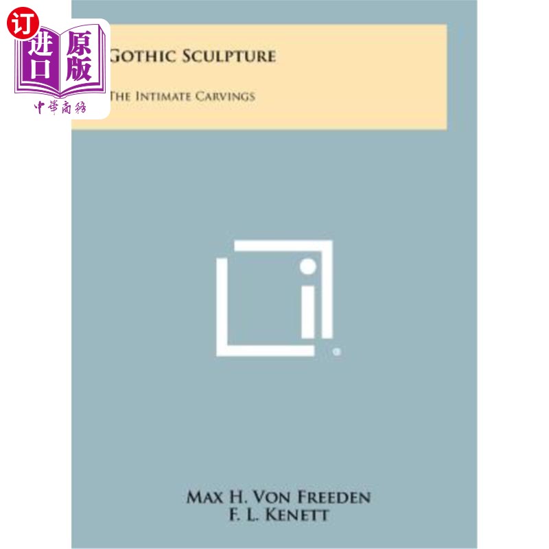 海外直订Gothic Sculpture: The Intimate Carvings 哥特式雕塑:私密的雕刻