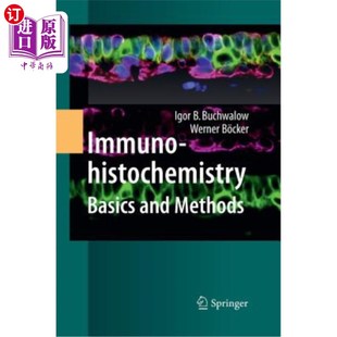 Methods and 免疫组织化学：基础和方法 Basics 海外直订医药图书Immunohistochemistry