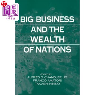海外直订Big Business and the Wealth of Nations 大企业与国富论