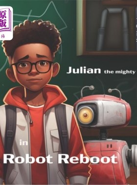 海外直订Julian the Mighty in Robot Reboot 《机器人重启》中的朱利安