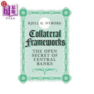 Central 秘密 The 中央银行公开 抵押品框架 Banks Secret Open Frameworks 海外直订Collateral