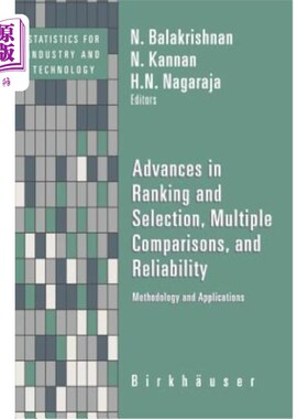 海外直订Advances in Ranking and Selection, Multiple Comparisons, and Reliability: Method 排名和选择、多重比较和可靠