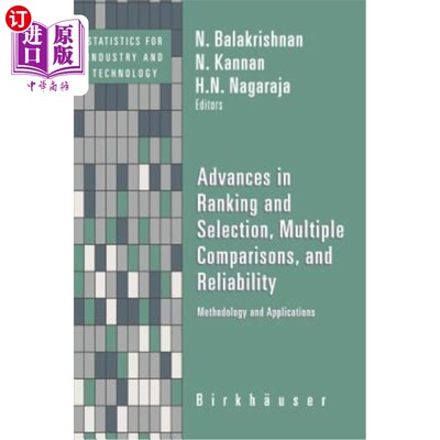 海外直订Advances in Ranking and Selection, Multiple Comparisons, and Reliability: Method 排名和选择、多重比较和可靠