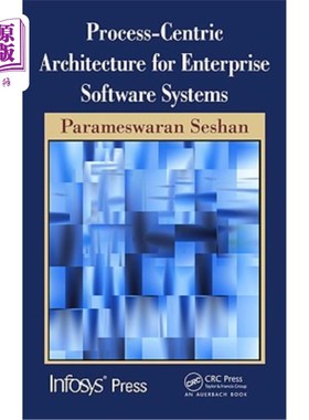 海外直订Process-Centric Architecture for Enterprise Software Systems 企业软件系统以过程为中心的体系结构