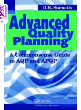 海外直订Advanced Quality Planning: A Commonsense Guide to Aqp and Apqp 高级质量计划:Aqp和Apqp的常识指南