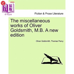 Oliver miscellaneous 奥利佛戈德史密斯 工 海外直订The III Goldsmith works edition. new M.B. 杂项著作 VOLUME