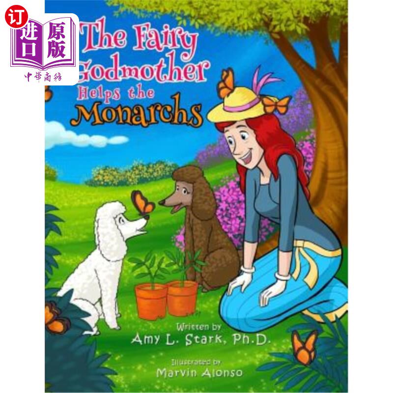 海外直订The Fairy Godmother Helps the Monarchs 仙女教母帮助君主