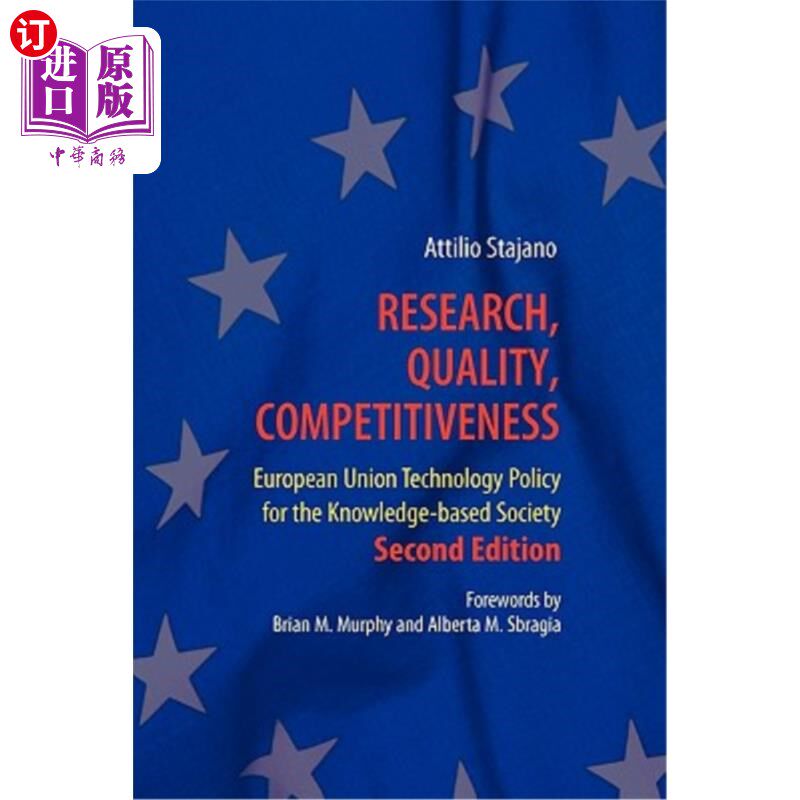 海外直订Research, Quality, Competitiveness: European Union Technology Policy for the Kno 研究、质量、竞争力:欧盟面
