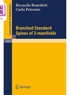 海外直订Branched Standard Spines of 3-Manifolds 3流形的分支标准刺