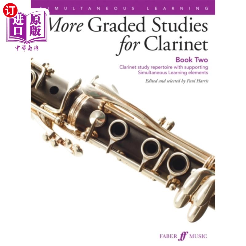 海外直订More Graded Studies for Clarinet, Bk 2: Clarinet Study Repertoire with Supportin 单簧管分级学习,Bk 2:支持