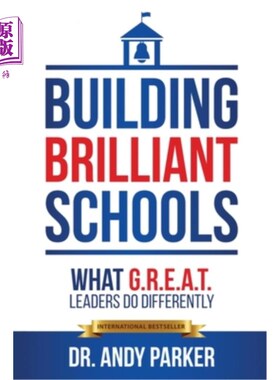 海外直订Building Brilliant Schools: What G.R.E.A.T. Leaders Do Differently 建设优秀的学校:gre考试领导者的不同之处