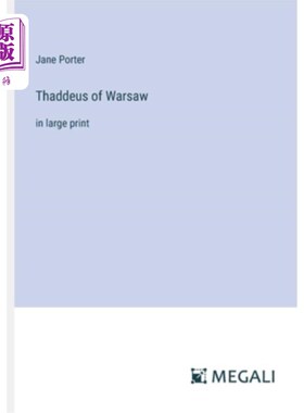 海外直订Thaddeus of Warsaw: in large print 华沙的撒迪厄斯：大号字体