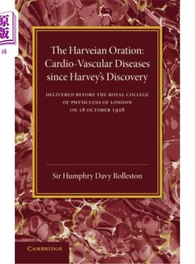 海外直订医药图书Cardio-Vascular Diseases Since Harvey's Discovery: The Harveian Oration, 1928 自哈维发现以来的心血