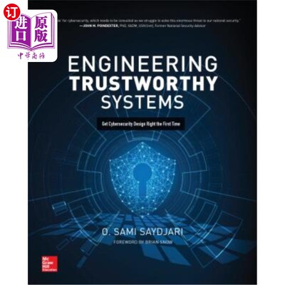 海外直订Engineering Trustworthy Systems: Get Cybersecurity Design Right the First Time 设计值得信赖的系统：第一次就