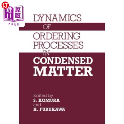海外直订Dynamics of Ordering Processes in Condensed Matter 凝聚态中有序过程的动力学