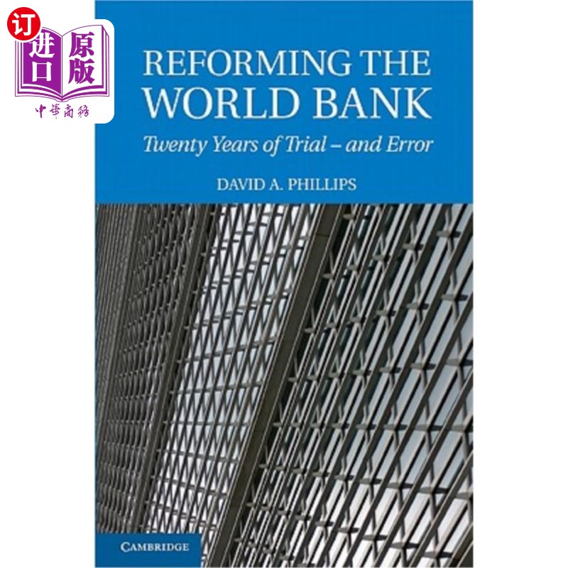 海外直订Reforming the World Bank: Twenty Years of Trial - And Error 改革世界银行:二十年的试错
